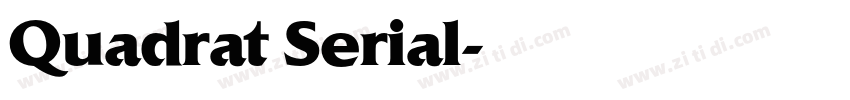 Quadrat Serial字体转换